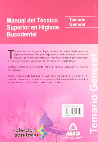 Manual Del Técnico Superior En Higiene Bucodental. Temario General