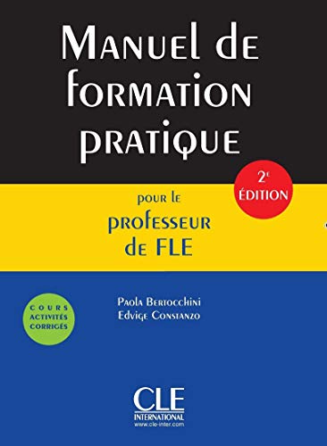 Manuel de formation pratique pour le professeur de FLE (COLLECTION REFERENCES)