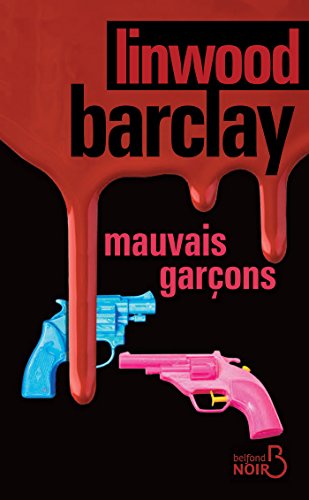 Mauvais garçons (French Edition)