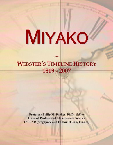 Miyako: Webster's Timeline History, 1819 - 2007