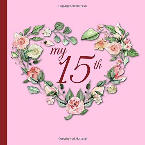 My 15th: A Quinceañera Guest Book