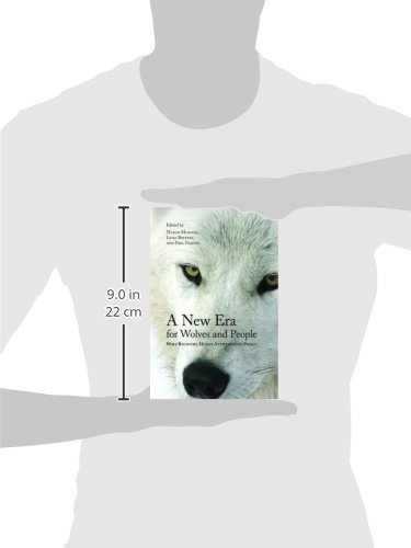 New Era for Wolves and People: Wolf Recovery, Human Attitudes, and Policy: 02 (Energy, Ecology, and the Environment)