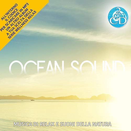 Ocean Sound - Relaxing Instrumental Music and Nature Sounds - Waves, Dolphins, Seagulls... [2CDs]