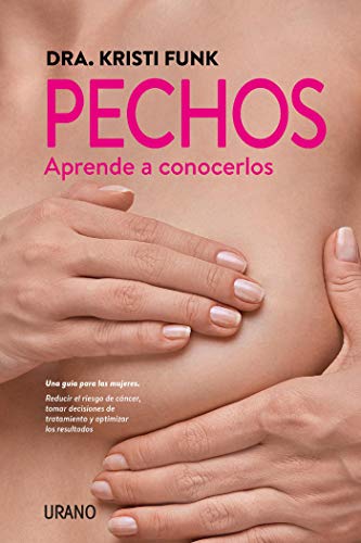 Pechos: Aprende a conocerlos (Crecimiento personal)