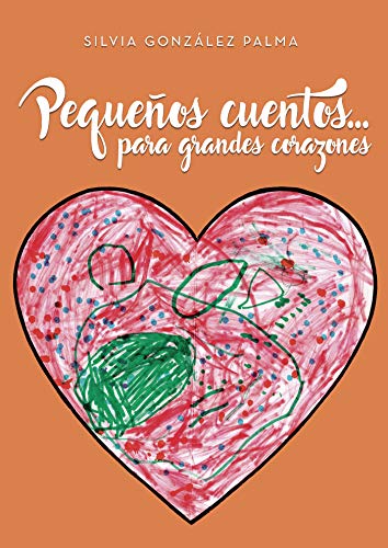 Pequeños cuentos... para grandes corazones