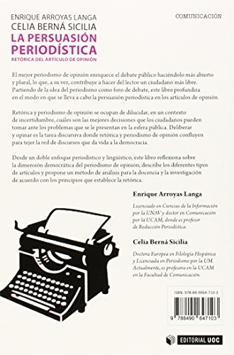 Persuasión periodística,La. retórica del artículo de opinión: 360 (Manuales)