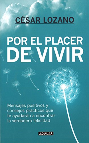 Por El Placer de Vivir (Spanish Edition) / The Joy of Living = The Joy of Living