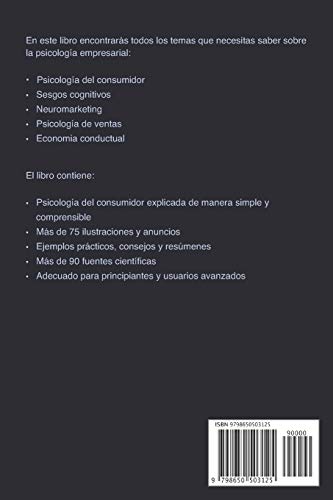 Psicología del consumidor: Psicología de ventas, sesgos cognitivos, economia conductual y Neuromarketing simplemente explicado