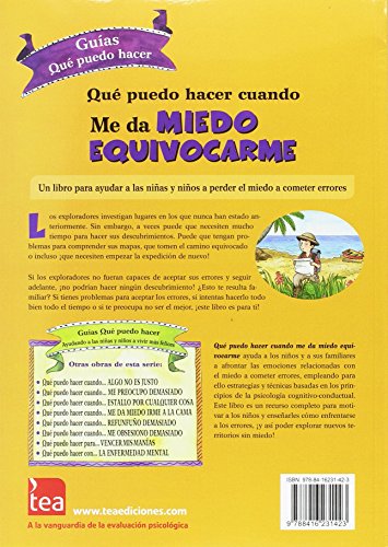 QUÉ PUEDO HACER CUANDO ME DA MIEDO EQUIVOCARME: un libro para ayudar a las niñas y niños a perder el miedo a cometer errores