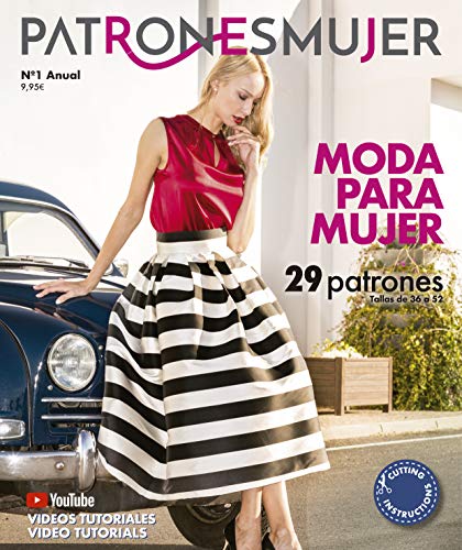 Revista PATRONESMUJER nº1. 29 patrones de ropa para mujer. Tallas de la 36 a la 52. Tutoriales en vídeo(Youtube). Cutting instructions.