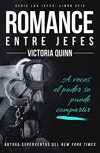 Romance entre jefes (Los jefes nº 6)