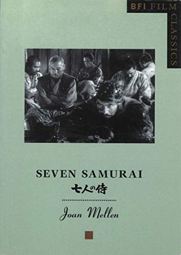 Seven Samurai (BFI Film Classics) (English Edition)