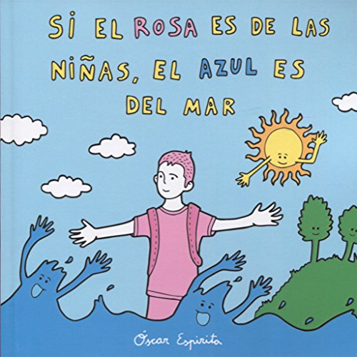 SI EL ROSA ES DE LAS NIÑAS, EL AZUL ES DEL MAR