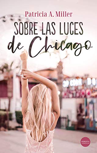 Sobre las luces de Chicago