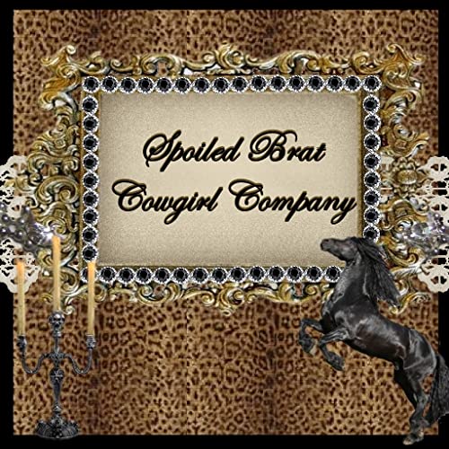 Spoiled Brat Cowgirl Company