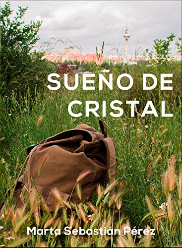 Sueño de cristal (Sueños nº 1)