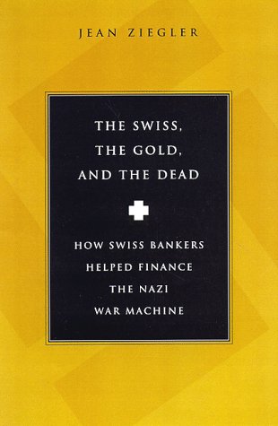 Swiss, the Gold and the Dead