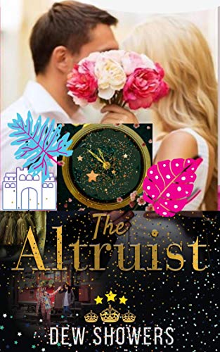 The Altruist (English Edition)