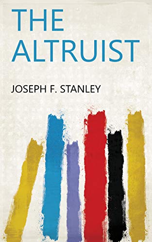 The Altruist (English Edition)