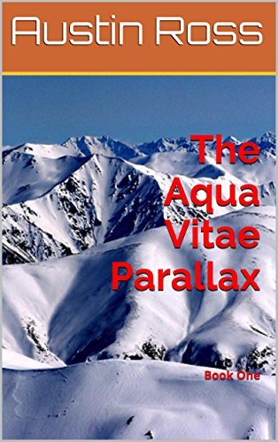 The Aqua Vitae Parallax: Book One (English Edition)