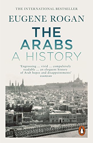 The Arabs: A History – Third Edition (English Edition)