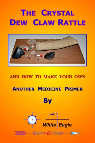 The Crystal Dew Claw Rattle (English Edition)