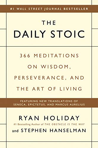 The Daily Stoic: 366 Meditations on Wisdom, Perseverance, and the Art of Living (English Edition)