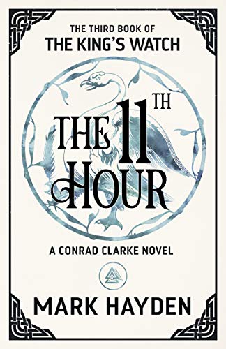 The Eleventh Hour (The King's Watch Book 3) (English Edition)