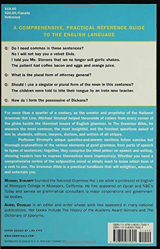 The Grammar Bible: Everything You Always Wanted to Know about Grammar But Didn't Know Whom to Ask