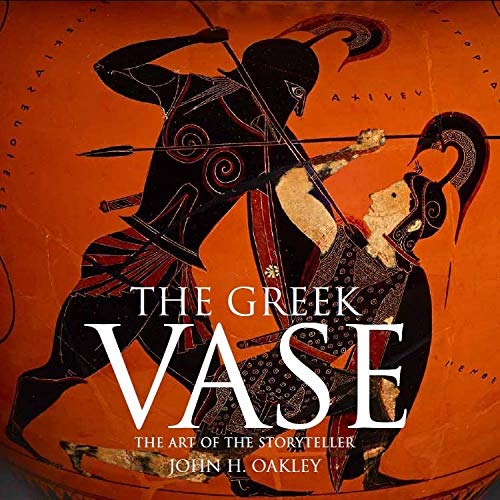 The Greek Vase: Art of the Storyteller