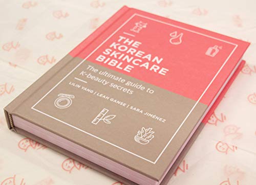 The Korean Skincare Bible: The Ultimate Guide to K-beauty [Idioma Inglés]