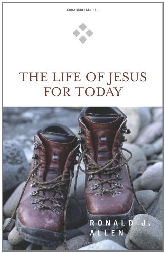 The Life of Jesus for Today (For Today) (English Edition)