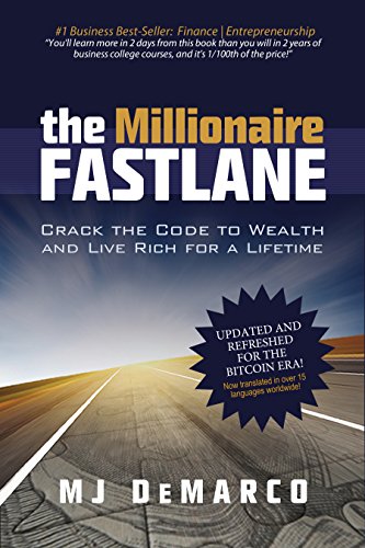 The Millionaire Fastlane: Crack the Code to Wealth and Live Rich for a Lifetime (English Edition)