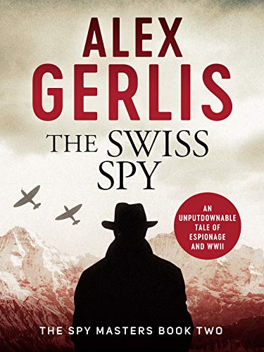 The Swiss Spy (Spy Masters Book 2) (English Edition)