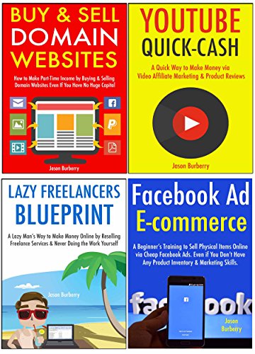 The Ultimate Online Entrepreneur Training: 4 Business Ideas to Start This New Year. Facebook Ecommerce, Website Selling, Lazy Freelancing & Youtube Product Reviewing (English Edition)