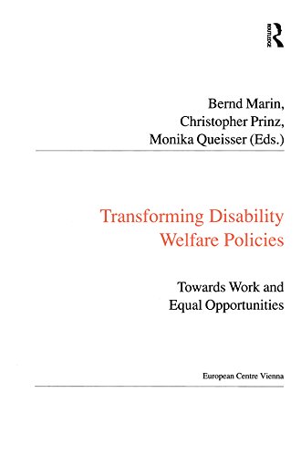 Transforming Disability Welfare Policies: Towards Work and Equal Opportunities (Public Policy and Social Welfare) (English Edition)