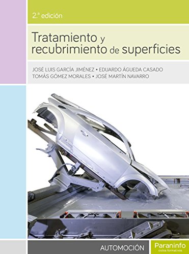 Tratamiento y recubrimiento de superficies 2.ª edición