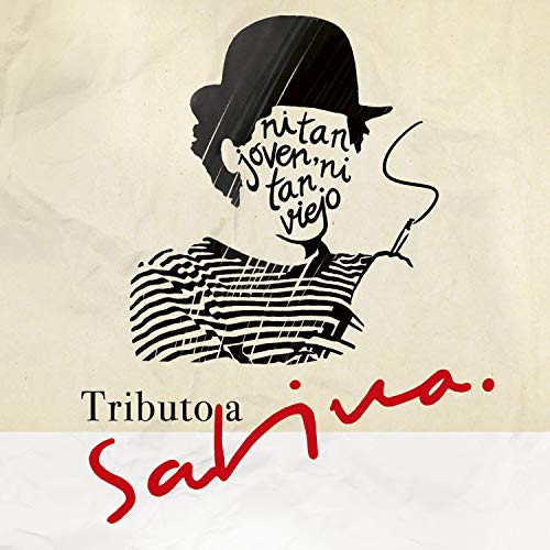 Tributo a Sabina. Ni Tan Joven Ni Tan Viejo