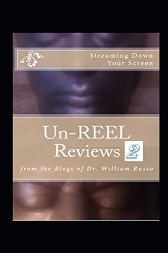 Un-Reel Reviews 2: From the Blogs of Ossurworld