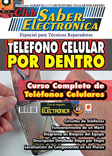 Un teléfono celular por dentro: Club Saber Electrónica | “Todos los teléfonos celulares funcionan de la misma manera”