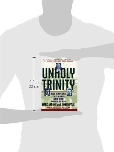 Unholy Trinity: The Vatican, the Nazis, and the Swiss Banks