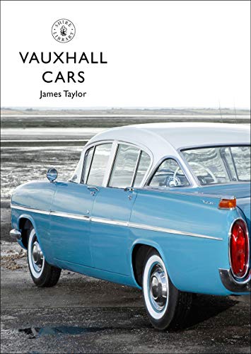 Vauxhall Cars (Shire Library) (English Edition)