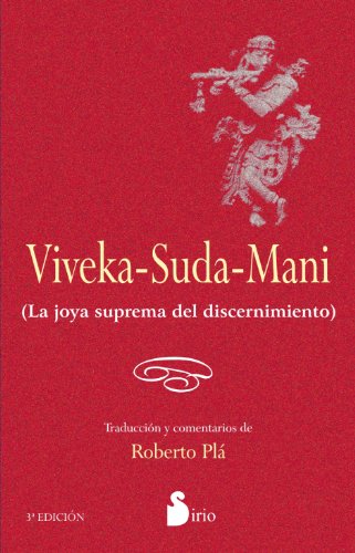 VIVEKA-SUDA-MANI: LA JOYA SUPREMA DEL DISCERNIMIENTO (2009)