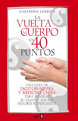 Vuelta Al Cuerpo En Cuarenta Puntos, La (Plus Vitae)