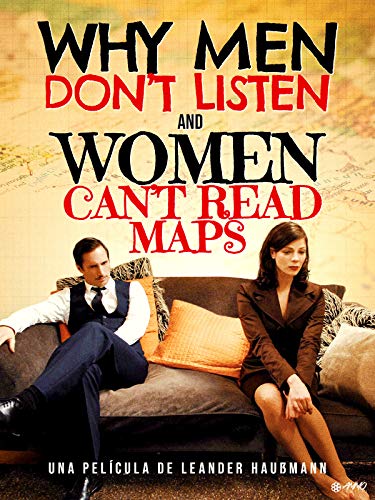 Why Men Don't Listen and Women Can't Read Maps