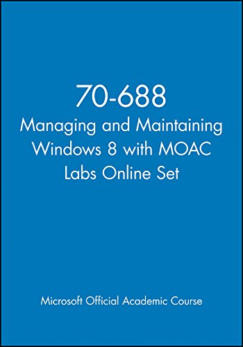 70-688 MANAGING & MAINTAINING