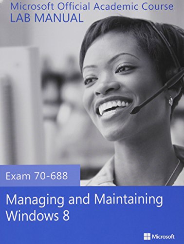 70-688 MANAGING & MAINTAINING