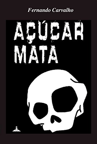 AÇÚCAR MATA (Portuguese Edition)