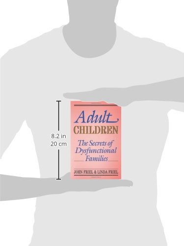 Adult Children Secrets of Dysfunctional Families: The Secrets of Dysfunctional Families