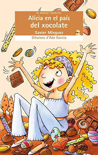 Alícia en el país del xocolate: 103 (El Micalet Galàctic)